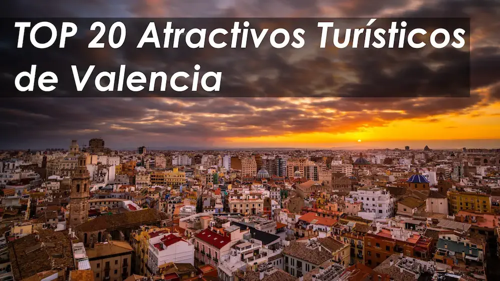 top-atractivos-turisticos-valencia